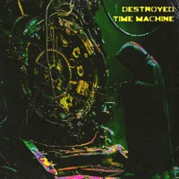 Destroyed Time Machine - $IFE & roggerprod