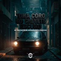 Toma Coro no Chevete Escuro (feat. Mc Guizinho Niazi) - Single - Mc 7 Belo & MC GW