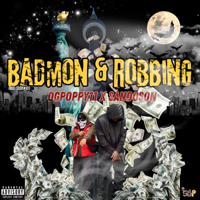 Badmon & Robbing (feat. Sandoson) - Single