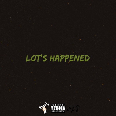 Lot's Happened - Single