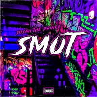 Smut - Single - Sosah the Prince