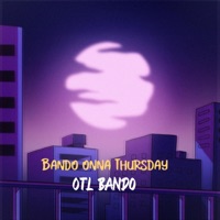 Bando Onna Thursday - Single - 0TL Bando