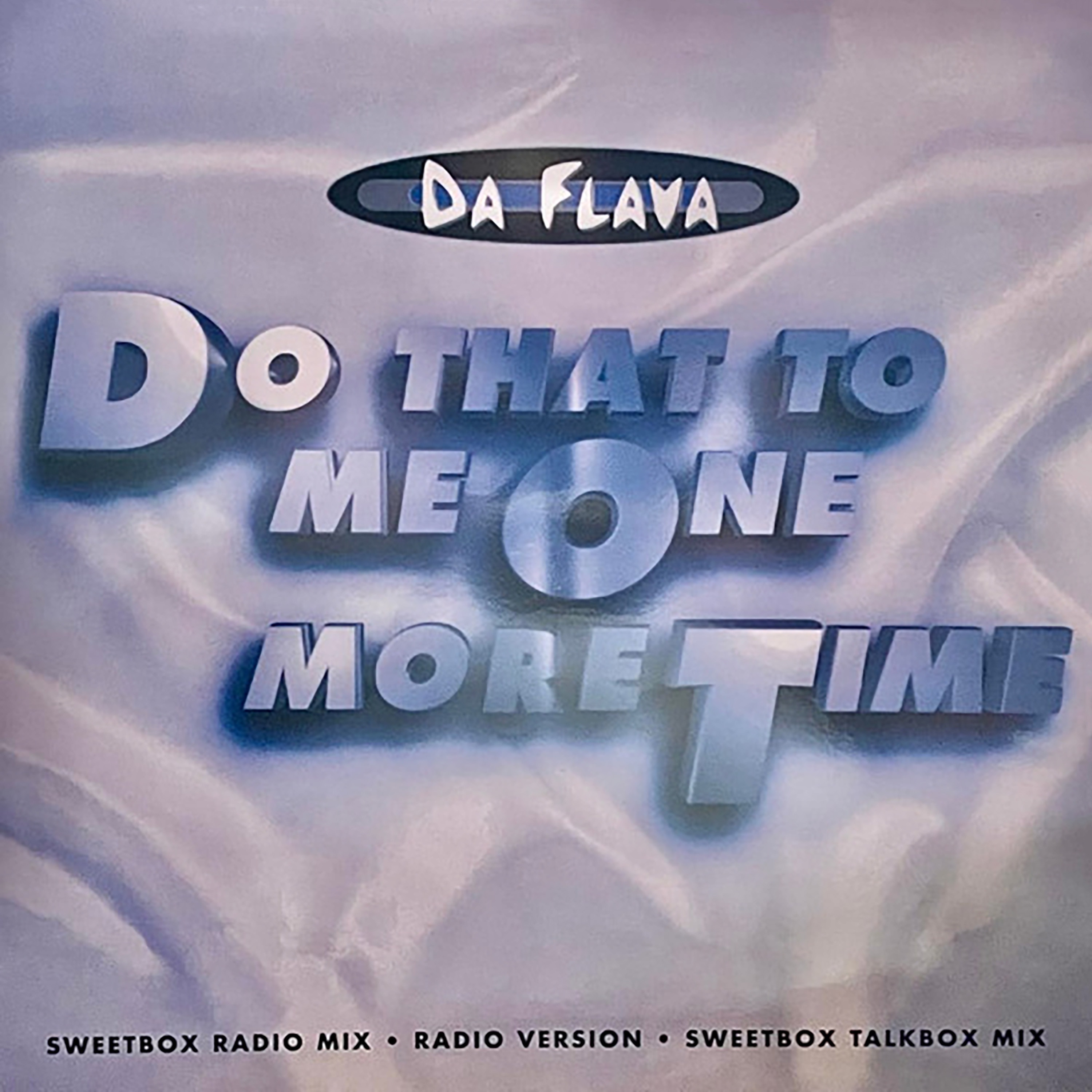 Do That To Me One More Time - Single