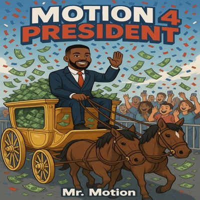 Motion 4 President - Single