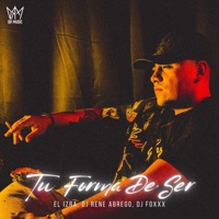 Tu Forma De Ser (feat. Dj René Abrego & El Izra) [Cover] - Single - DJ FOXXX