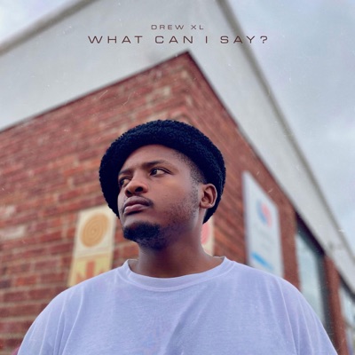 WHAT CAN I SAY