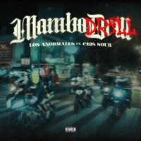 Mambo Drill (feat. Cris Sour) - Single - Los Anormales