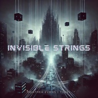 Invisible Strings (feat. THEEL) - Single - Heather Evans