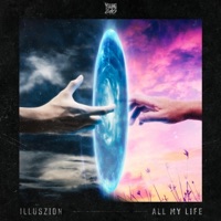 ALL MY LIFE - Single - illuszion