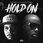 Hold On (feat. Krizz Kaliko) - Single