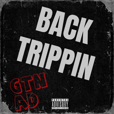 Back Trippin - Single