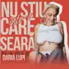 Daria Lupi - Într-o nu știu care seară