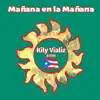 Kily Vializ - Mañana en la mañana