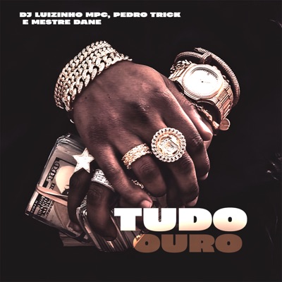 Tudo Ouro - Single