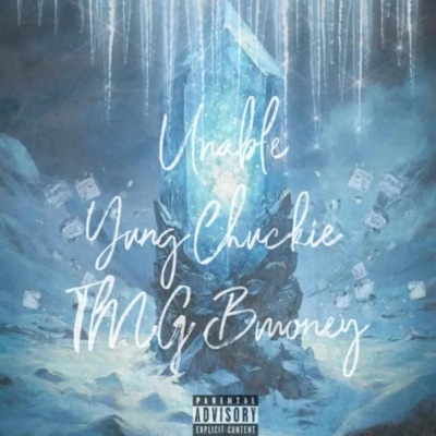Unable (feat. TMG Bmoney) - Single