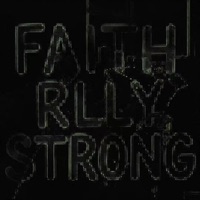 faith rlly strong - Single - XVN & brocky
