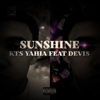 Sunshine (feat. Devis) - Single - KTS Yahia