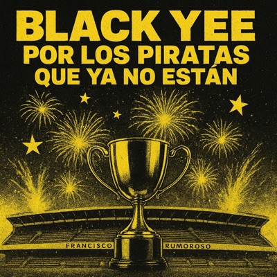 Por Los Piratas Que Ya No Estan - Single