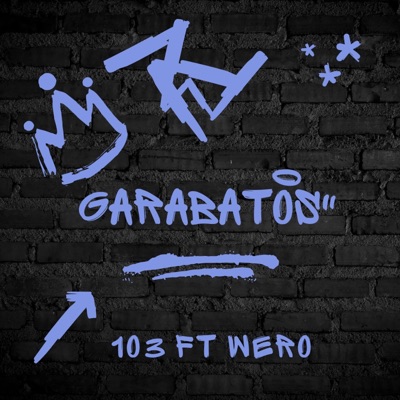 Garabatos (feat. Wero) - Single