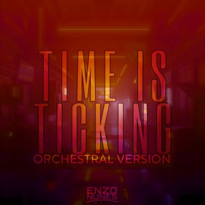 Time Is Ticking (Orchestral Version) - Single