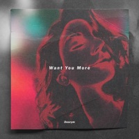 Want You More - Single - Desrym