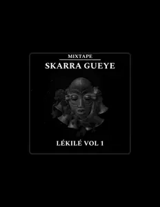 Listen to SKARRA GUEYE, watch music videos, read bio, see tour dates & more!
