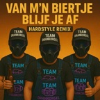 Van m'n biertje blijf je af (Hardstyle remix)