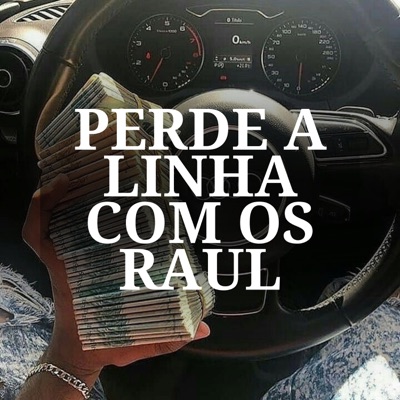 Perde a Linha Com os Raul - Single