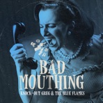 Bad mouthing - Single