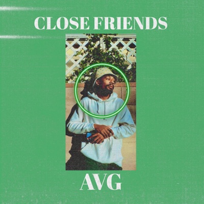 Close Friends - Single
