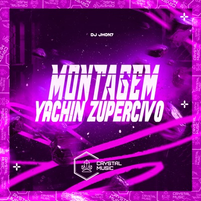 Montagem Yachin Zupercivo - Single