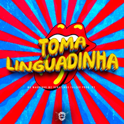 Toma Linguadinha - Single