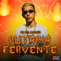 Putaria Fervente - Single - MC Fiel do Corte