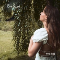 Have It All - Single - Eva Gadd