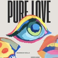 Pure Love (feat. Andre Auram) - Single - Modern Day Soulja
