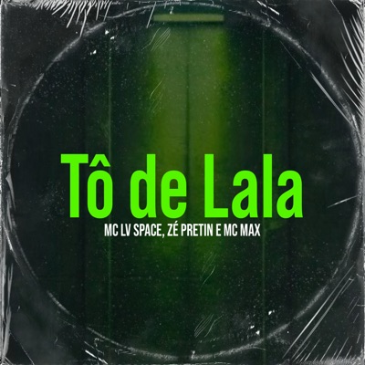 Tô de Lala - Single