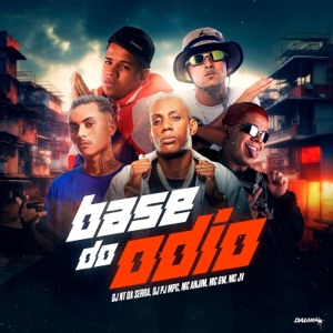 Base do Ódio (feat. MC Gw, MC JV & MC Anjim)