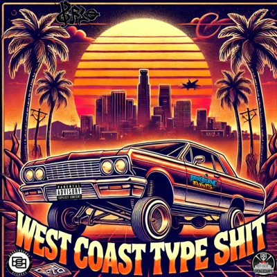 West Coast Type Shit - Single