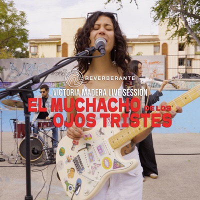 El Muchacho de los Ojos Tristes | Reverberante Live Session (Cover) - Single