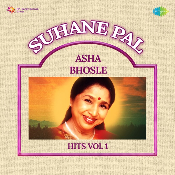 Suhane Pal - Asha Bhosle Hits, Vol. 1