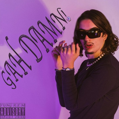 GAH DAMN! - Single
