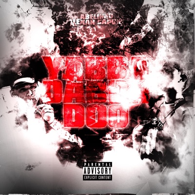 YABBA DABBA DOO (feat. Alexan Capone) - Single