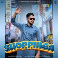 Shoppinga - Single - Satwinder Mann