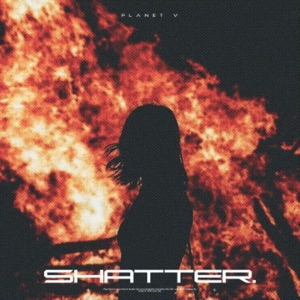 SHATTER