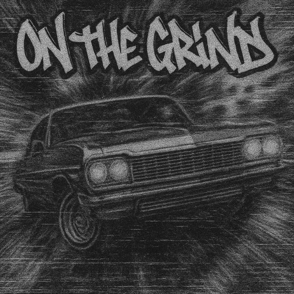 ON THE GRIND - Single