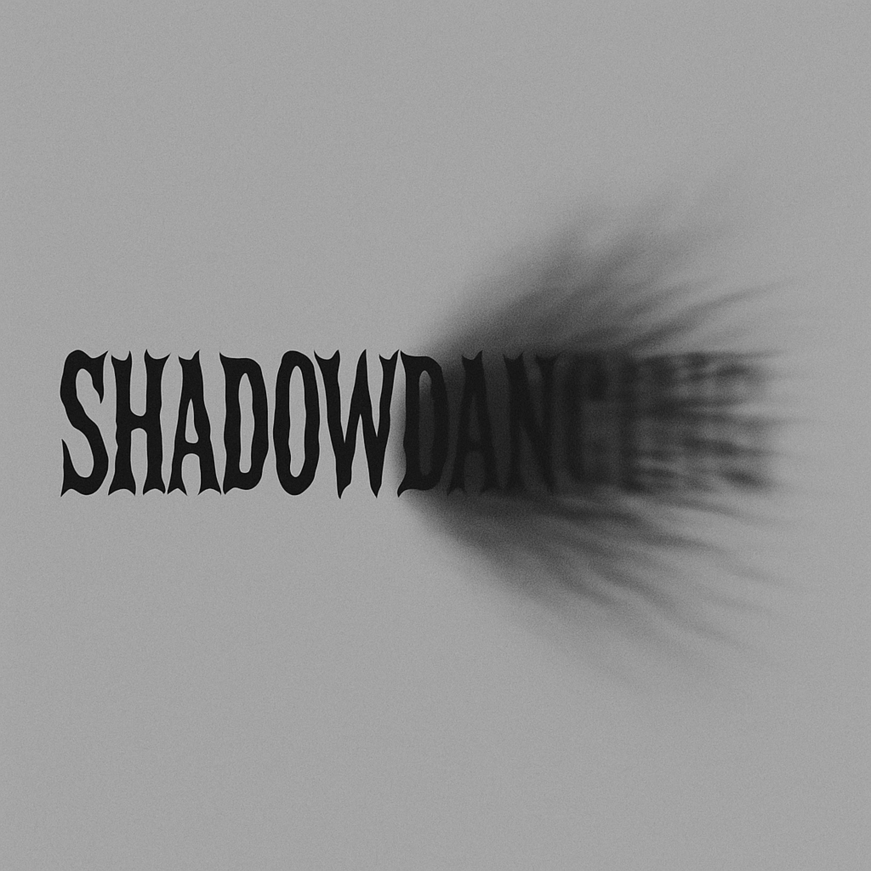 SHADOWDANCING - Single