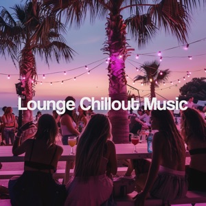 Lounge Chillout Music