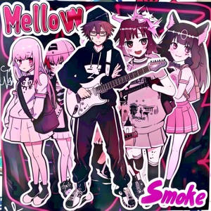 Mellow Smoke - EP