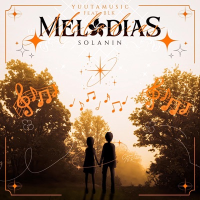 Melodias (feat. BLK) - Single