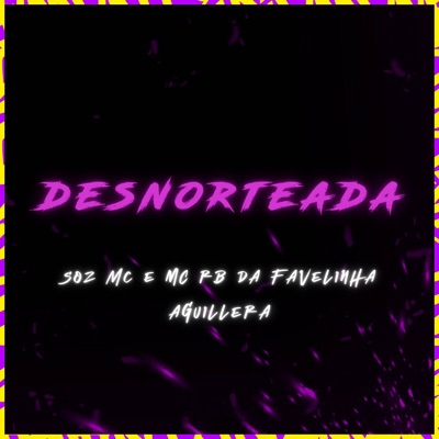 Desnorteada - Single